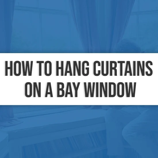 How to Hang Curtains on a Bay Window