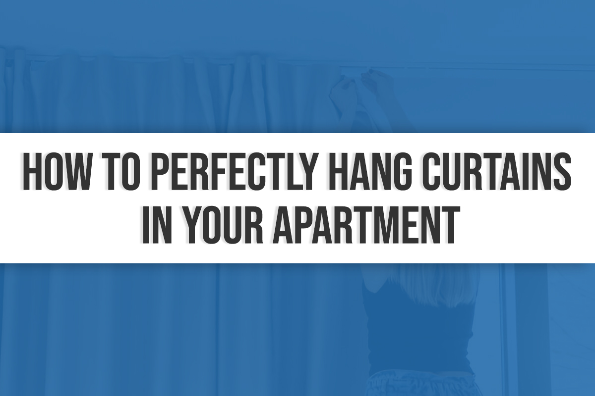 How to Perfectly Hang Curtains in Your Apartment