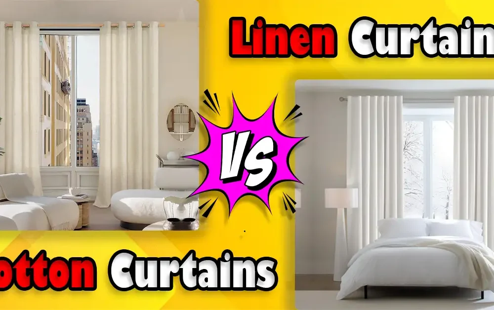 Linen vs Cotton Curtains